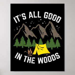 Poster Camping Tout Va Bien Dans Les Bois Randonnée Campe