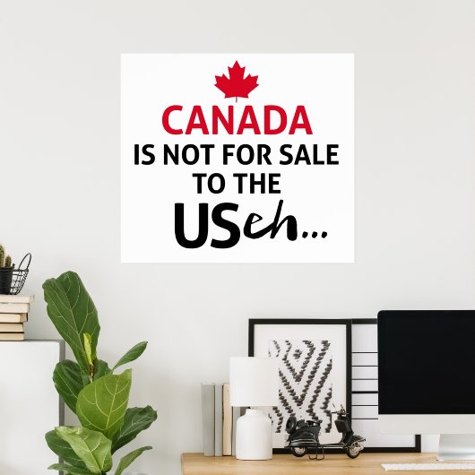 Poster CANADA n'est pas à vendre aux États-Unis eh Funny (Bureau à domicile)
