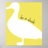 Poster Canard Graphique Sois Un Canard (Devant)