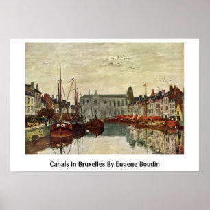 Poster Canaux à Bruxelles par Eugene Boudin