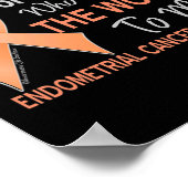 Poster Cancer De L'Endomère Pour Quelqu'Un Qui Veut Dire (Coin)