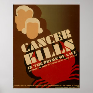 Poster Cancer tue dans le premier de la vie Vintage WPA