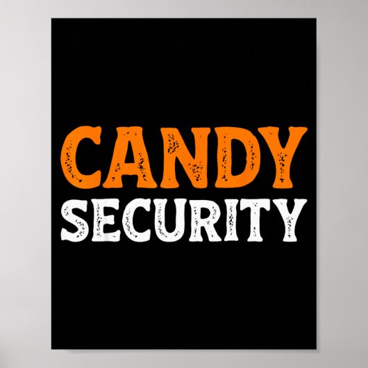 Poster Candy Security Funny Easy Lazy Halloween Dad Mom P (Devant)