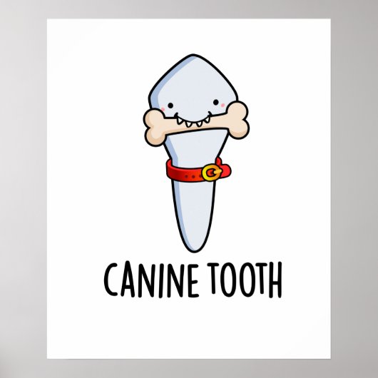 Poster Canine Tooth Funky Dental Pun (Devant)