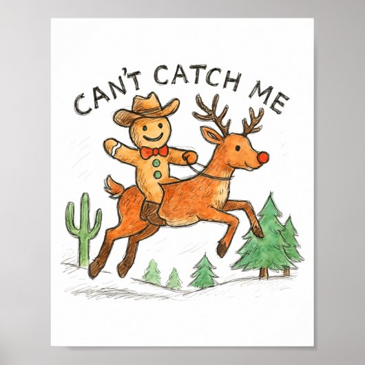Poster Can't Catch Me Cowboy Gingerbread Man Christmas  (Devant)