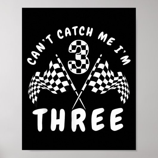 Poster Cant Catch Me Im Trois 3e fête d'anniversaire (Devant)