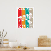 Poster Cant Hear You Im Gaming 2 (Cuisine)
