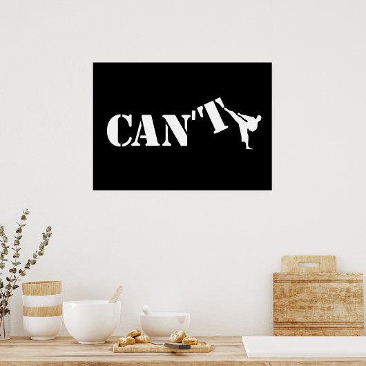 Poster Cant vs Can Karate Kick Martial Arts Motivation (Cuisine)