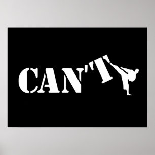 Poster Cant vs Can Karate Kick Martial Arts Motivation