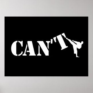 Poster Cant vs Can Karate Kick Martial Arts Motivation