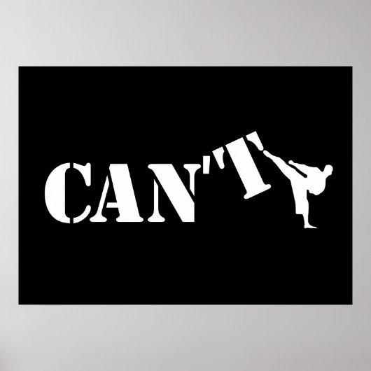 Poster Cant vs Can Karate Kick Martial Arts Motivation (Devant)