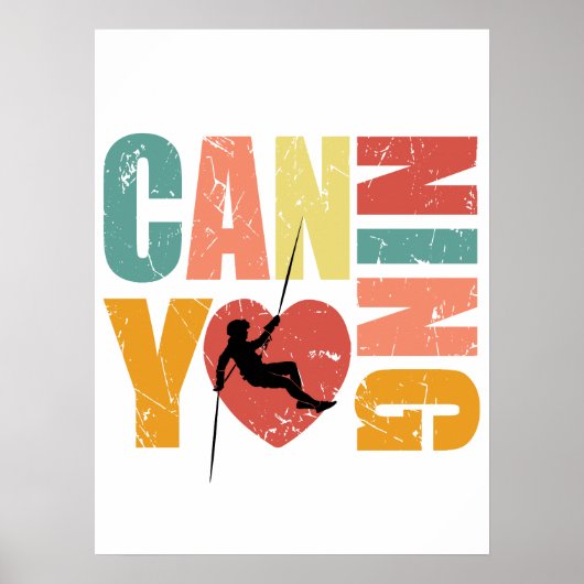 Poster Canyoneering I Love Canyoning Rappelling Lover (Devant)