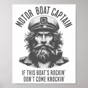 Poster Capitaine de bateau à moteur Si le Rockin de ce ba