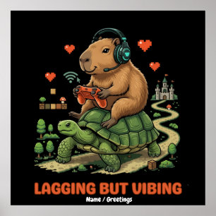Poster Capybara et Tortue Gamer Drôle "Lagging But Vibing