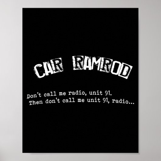 Poster Car Ramrod Don't Call Me Radio Super Troopers Quot (Devant)