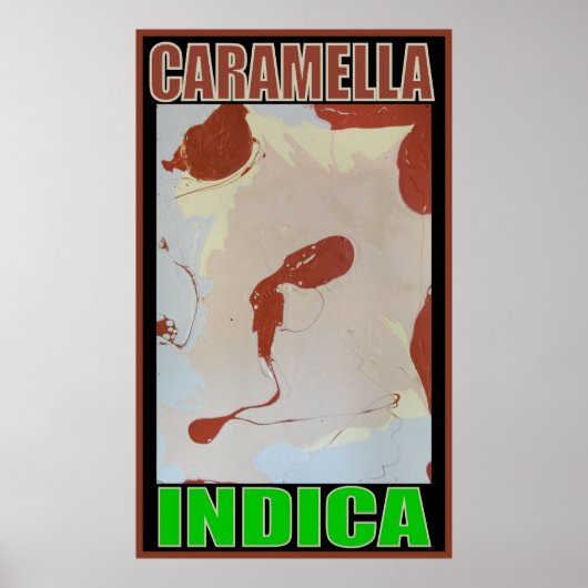 POSTER CARAMELLA INDICA (Devant)