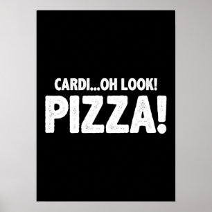 Poster Cardi...Oh Regarde ! Pizza ! - Entraînement Cardio