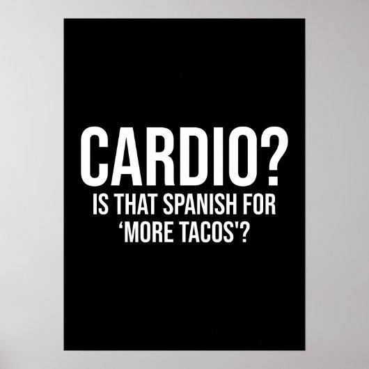 Poster Cardio - Est-Ce L'Espagnol Pour Plus De Tacos - Dr (Devant)