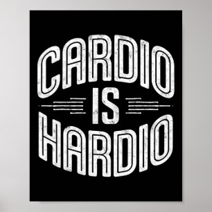Poster Cardio est un Hardio T-shirt humour de gym muscula