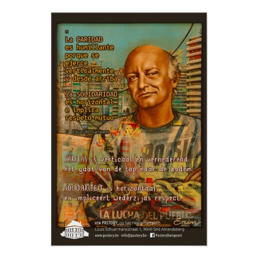 Poster Caritas contre Solidarité - Eduardo Galeano Quote (Devant)