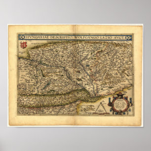 Poster Carte antique de Hongrie ORTELIUS ATLAS 1570 A.D.