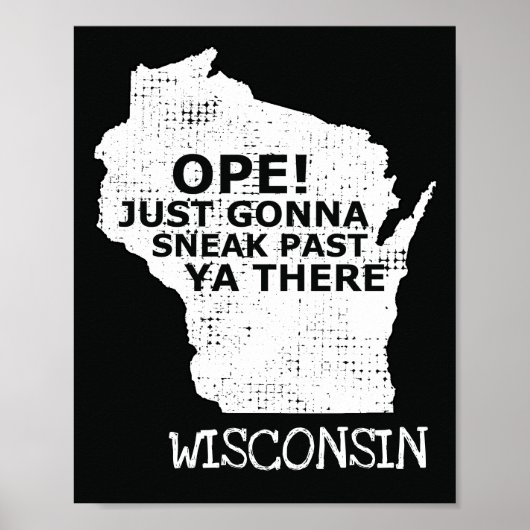 Poster Carte du Wisconsin Ope Sneak Passé Ya There Slang  (Devant)