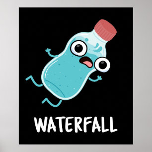 Poster Cascade Funny Water Pun Dark BG