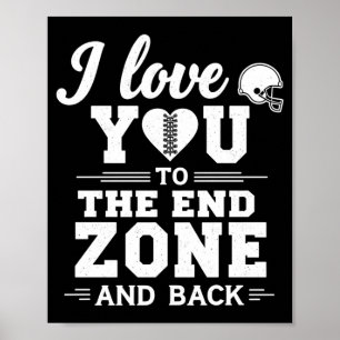 Poster Casque de football Mens Love To The End Zone And B