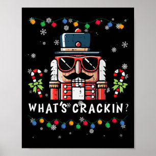 Poster Casse-noix de Noël Whats Crackin Drôle de Xmas Hom