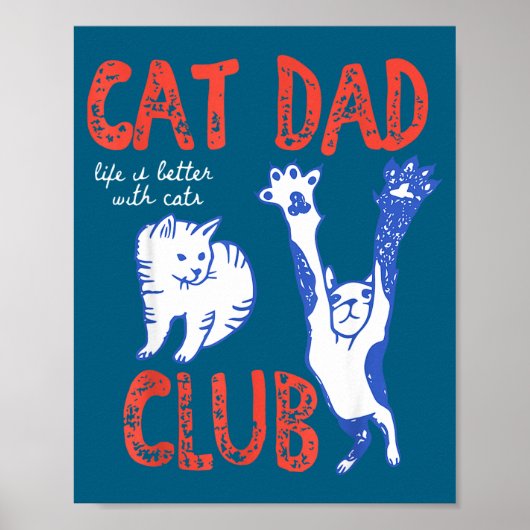 Poster Cat Dad Club Life Is Better With Cats Father's Day (Devant)