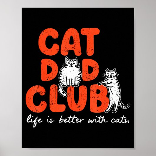 Poster Cat Dad Club Life Is Better With Cats Father's Day (Devant)