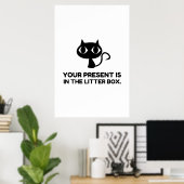 Poster Cat Présent Est Dans La Boîte De Litter Drôle (Bureau à domicile)