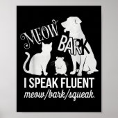 Poster Cat Rat Dog Owner I Speak Fluent Meow Bark Squeak (Devant)