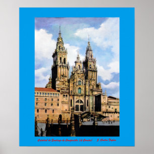 Poster Cathédrale Santiago de Compostela (A La Corogne)
