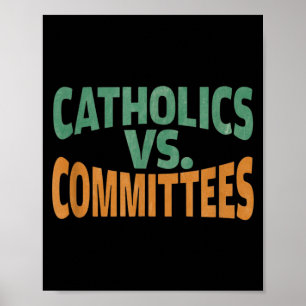 Poster Catholiques contre comités