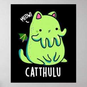 Poster Catthulu Funny Cthulhu Chat Puns Dark BG