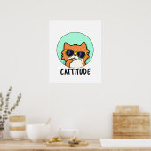 Poster Cattitude Blague de Chat Drôle (Cuisine)