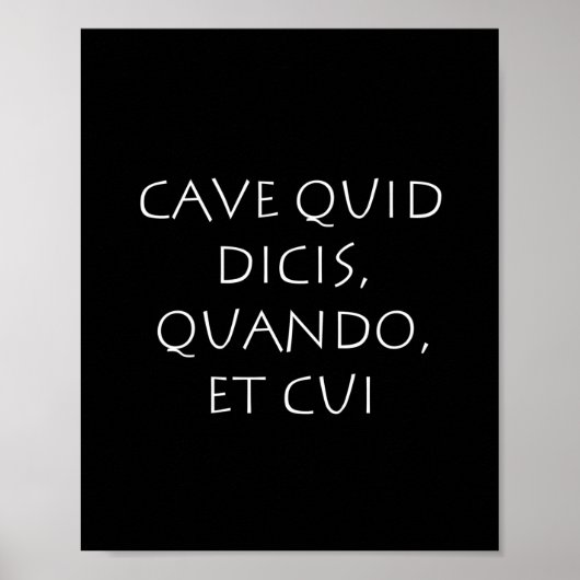 Poster Cave quiis quando et cui (Devant)