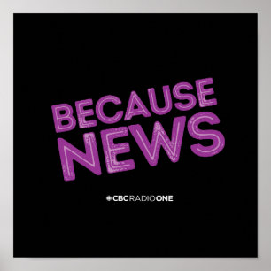 Poster CBC Parce que les nouvelles