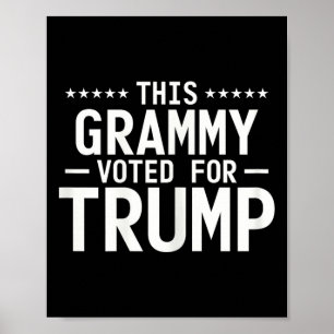 Poster Ce Grammy A Voté Pour Trump 2024 Fière Grand-Mère 