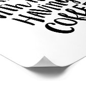 Poster Ce matin, avec lui, avoir du café Citation Imprime (Coin)