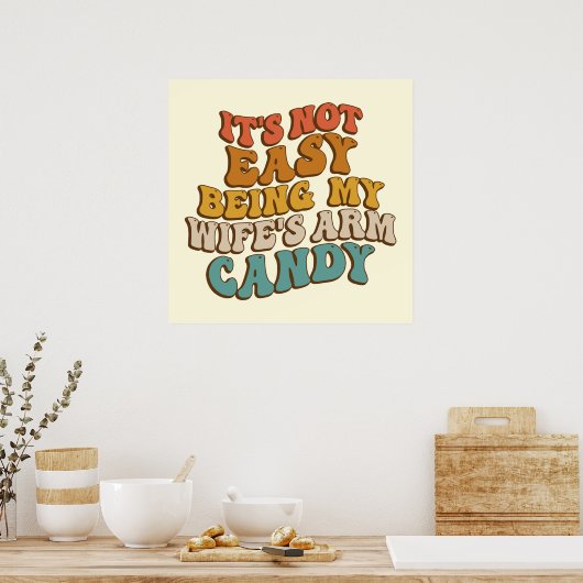 Poster Ce N'Est Pas Facile D'Être Mes Filles Arm Candy Re (Cuisine)