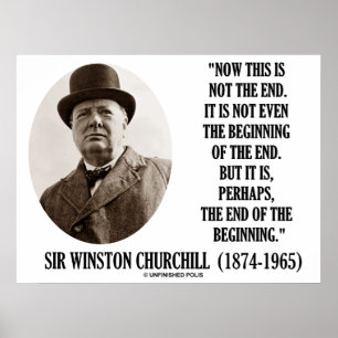 Poster Ce N'Est Pas Le Début Final (Winston Churchill)