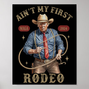 Poster Ce n'est pas mon premier rodéo Western Cowboy Drôl