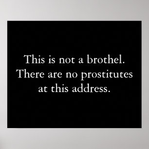 Poster Ce n'est pas un bordel.Il n'y a pas de prostituées