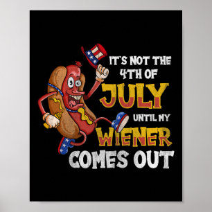 Poster Ce N'Est Pas Une Fête Jusqu'À Ce Que Mon Wiener So