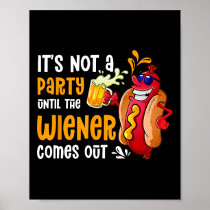 Poster Ce n'est pas une fête tant qu'un Weiner n'est pas
