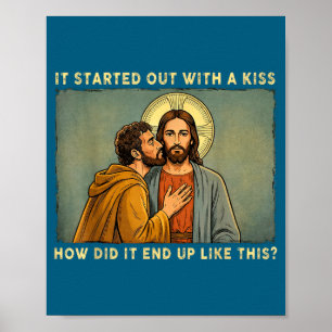 Poster Ce n'était qu'un baiser jesus &amp; judas meme drô