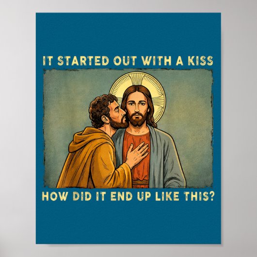 Poster Ce n'était qu'un baiser jesus & judas meme drô (Devant)