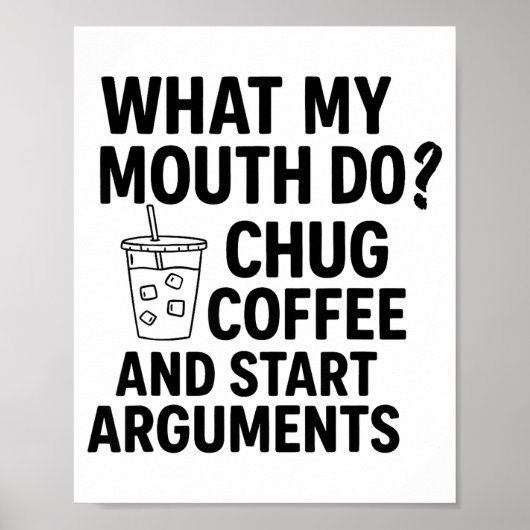 Poster Ce que ma bouche fait avaler du café et commencer (Devant)